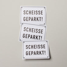 Lade das Bild in den Galerie-Viewer, "SCHEISSE GEPARKT?" – Die perfekte Haftnotiz für Falschparker!
