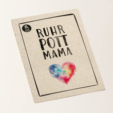 Lade das Bild in den Galerie-Viewer, Postkarte Ruhrpott Mama
