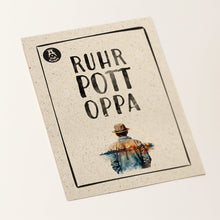 Lade das Bild in den Galerie-Viewer, Postkarte Ruhrpott Oppa Püttkram

